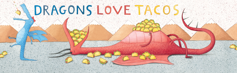 Dragons Love Tacos by Adam Rubin