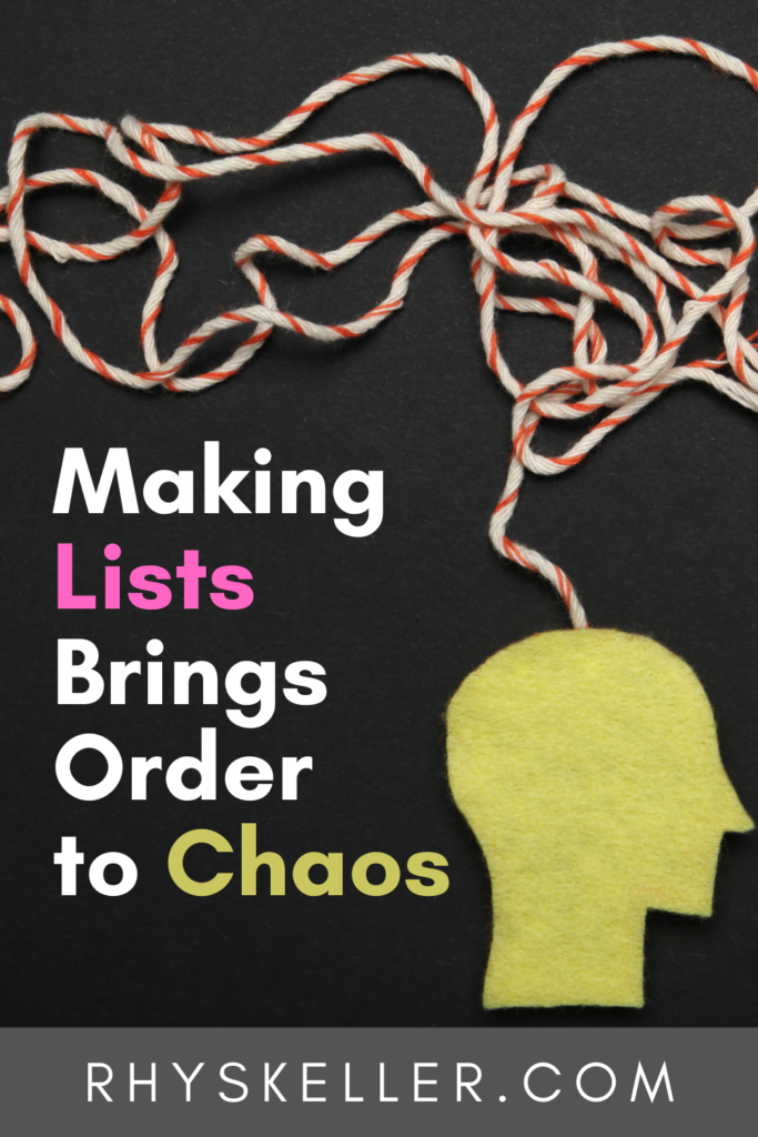 Making Lists Brings Order and Success to Chaos