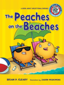 Brian P. Cleary children’s book The Peaches on the Beaches illustrated by Jason Miskimins