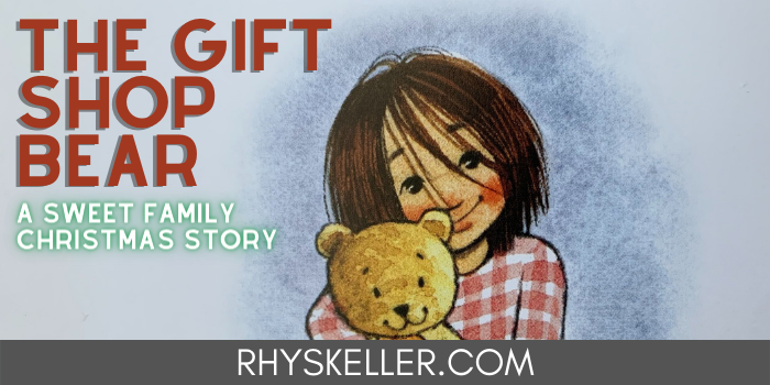 The Gift Shop Bear - A Sweet Family Christmas Story