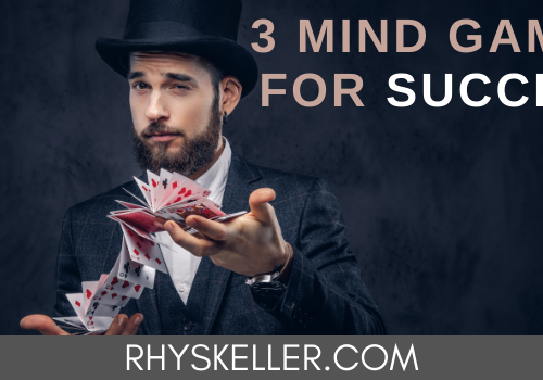 3 Mind Games for Success