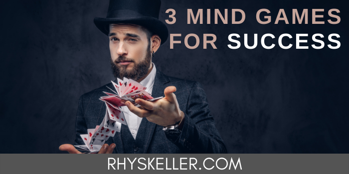 3 Mind Games for Success