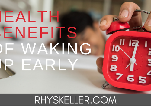 Health Benefits of Waking Up Early