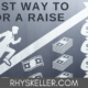 The Best Way to Ask for a Raise