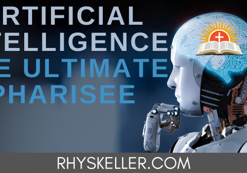 Artificial Intelligence AI - the Ultimate Pharisee