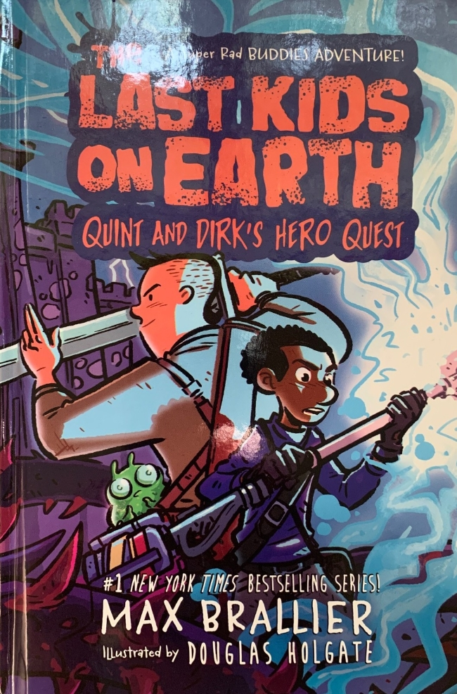 The Last Kids on Earth Quint and Dirks Hero Quest